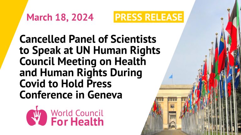 Cancelled Panel of Scientists to Speak at UN Human Rights Council Meeting on Health and Human Rights During Covid to Hold Press Conference in Geneva